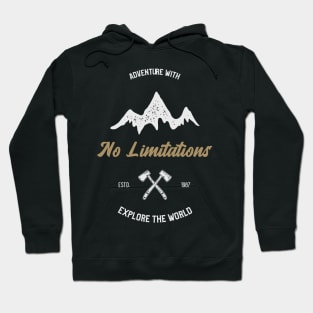 Adventure With No Limitations Explore The World Hoodie